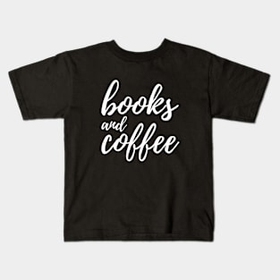 Books And Coffee Kids T-Shirt